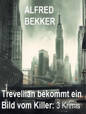 cover image of Trevellian bekommt ein Bild vom Killer